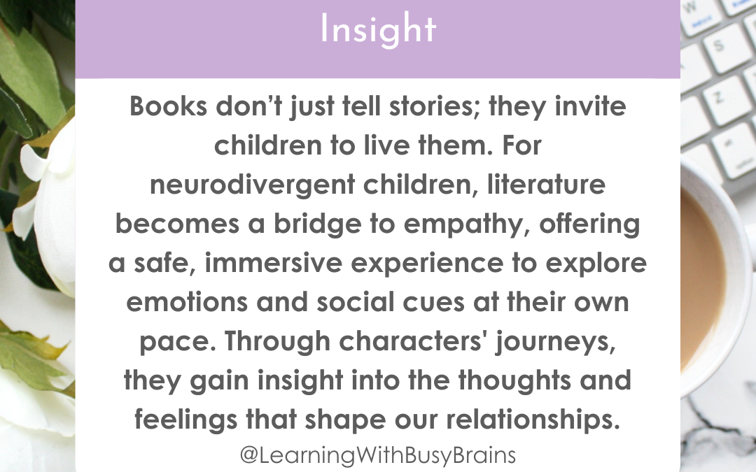 Using Literature to Develop Empathy and Understanding in Neurodivergent Children